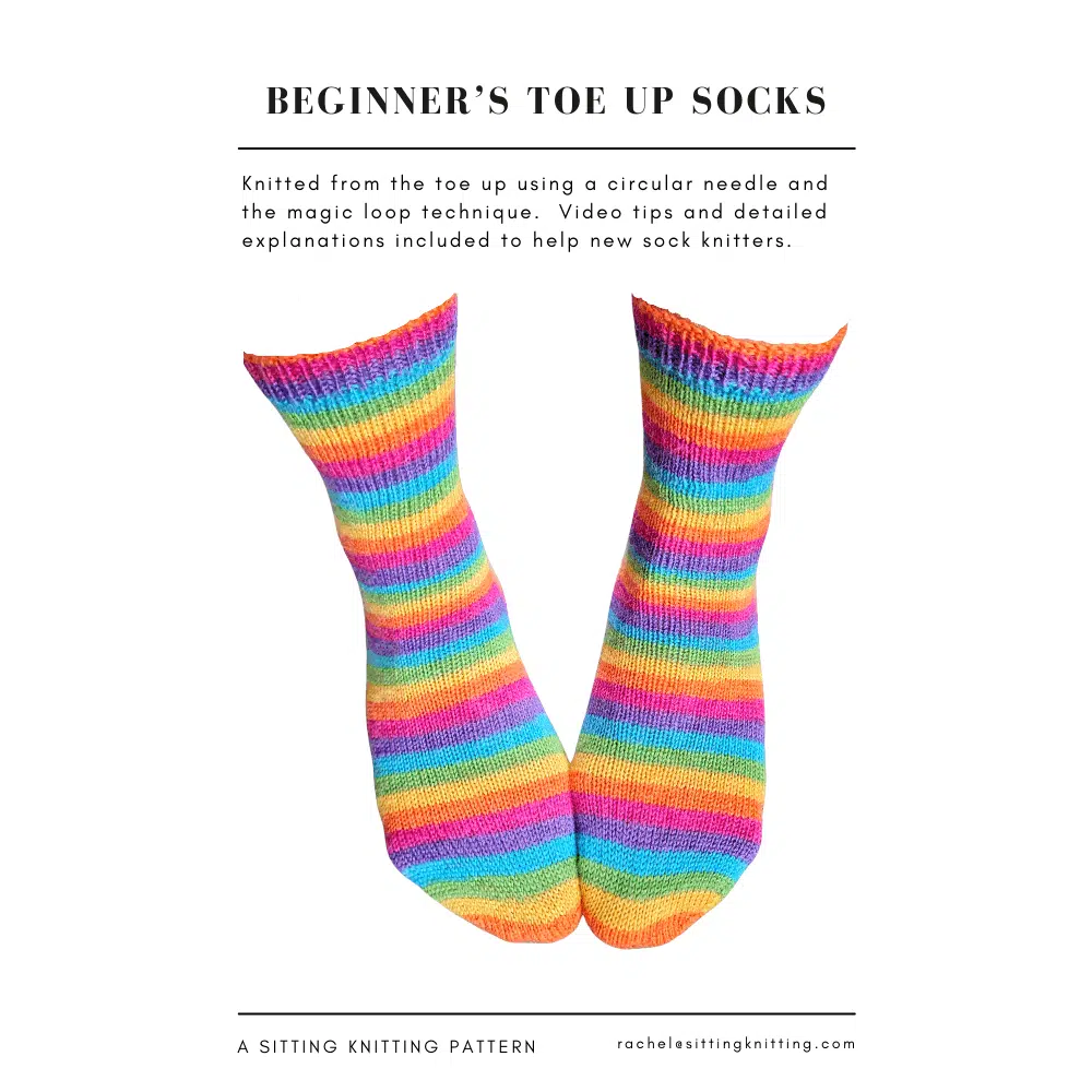 Beginner's Toe Up Socks - A Sitting Knitting Pattern