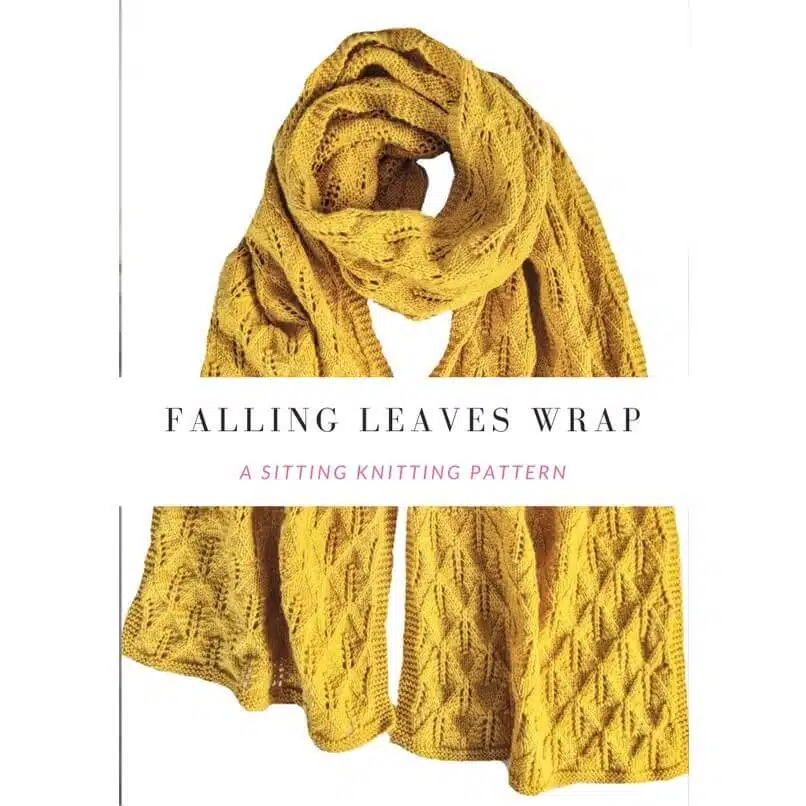 Sitting Knitting - Falling Leaves Wrap Kit - Pattern